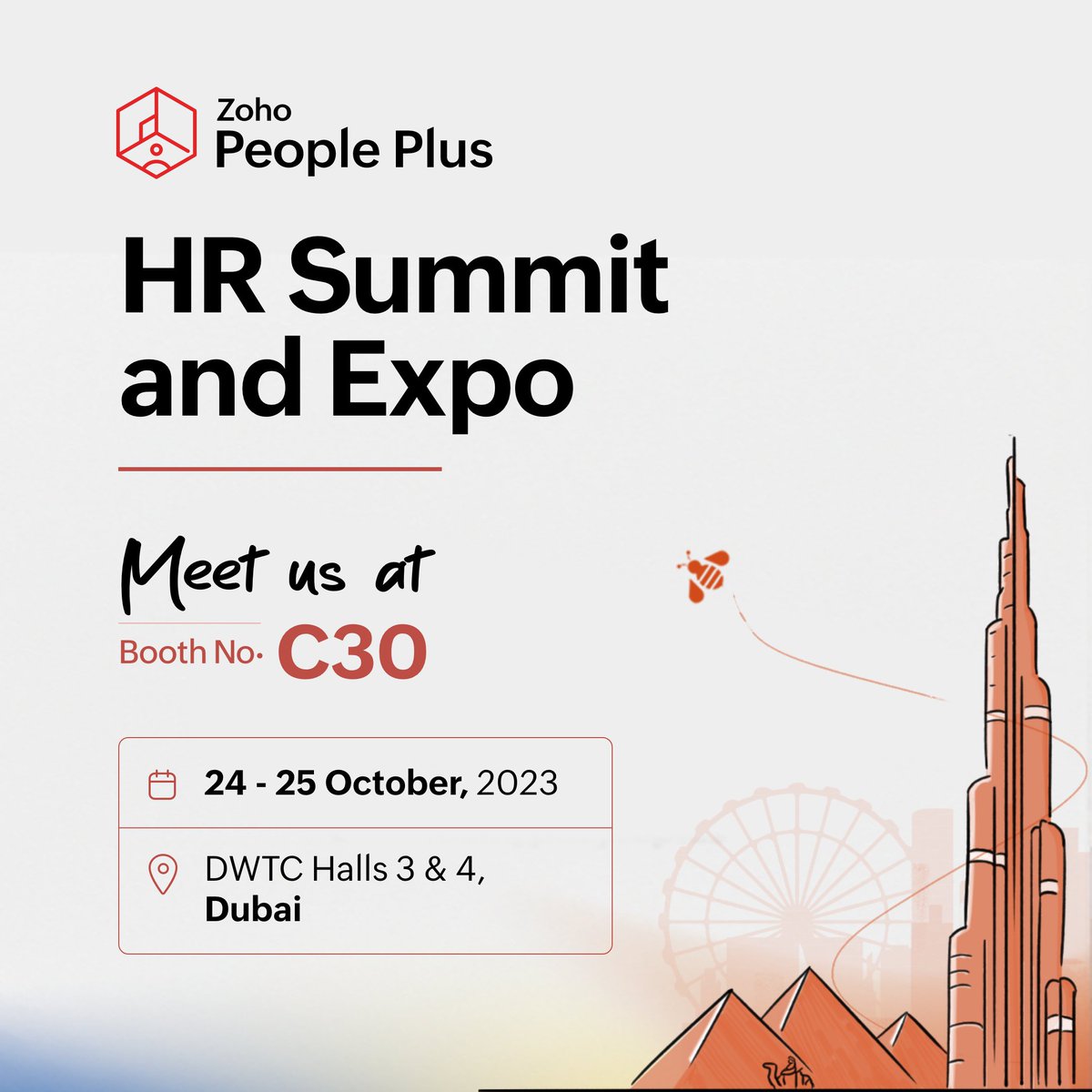 Ahlan, Dubai! 😃 🙌🏼

We're absolutely delighted to showcase Zoho People Plus, our comprehensive HR software, once again at HRSE this year. We can't wait to connect and collaborate with HR enthusiasts from various backgrounds.

#HRSEDXB #HRSE2023