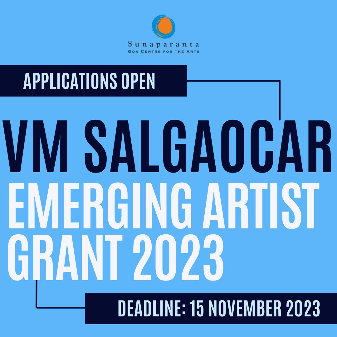 #SGCFA announces an open call for applications for the VM Salgaocar Emerging Artist Grant 2023.
For any queries regarding the application process, email: info@sgcfa.org or call +91 97678 64206 | +91 93706 75100

Application Form: forms.gle/TeaLAqWtrra3KC…