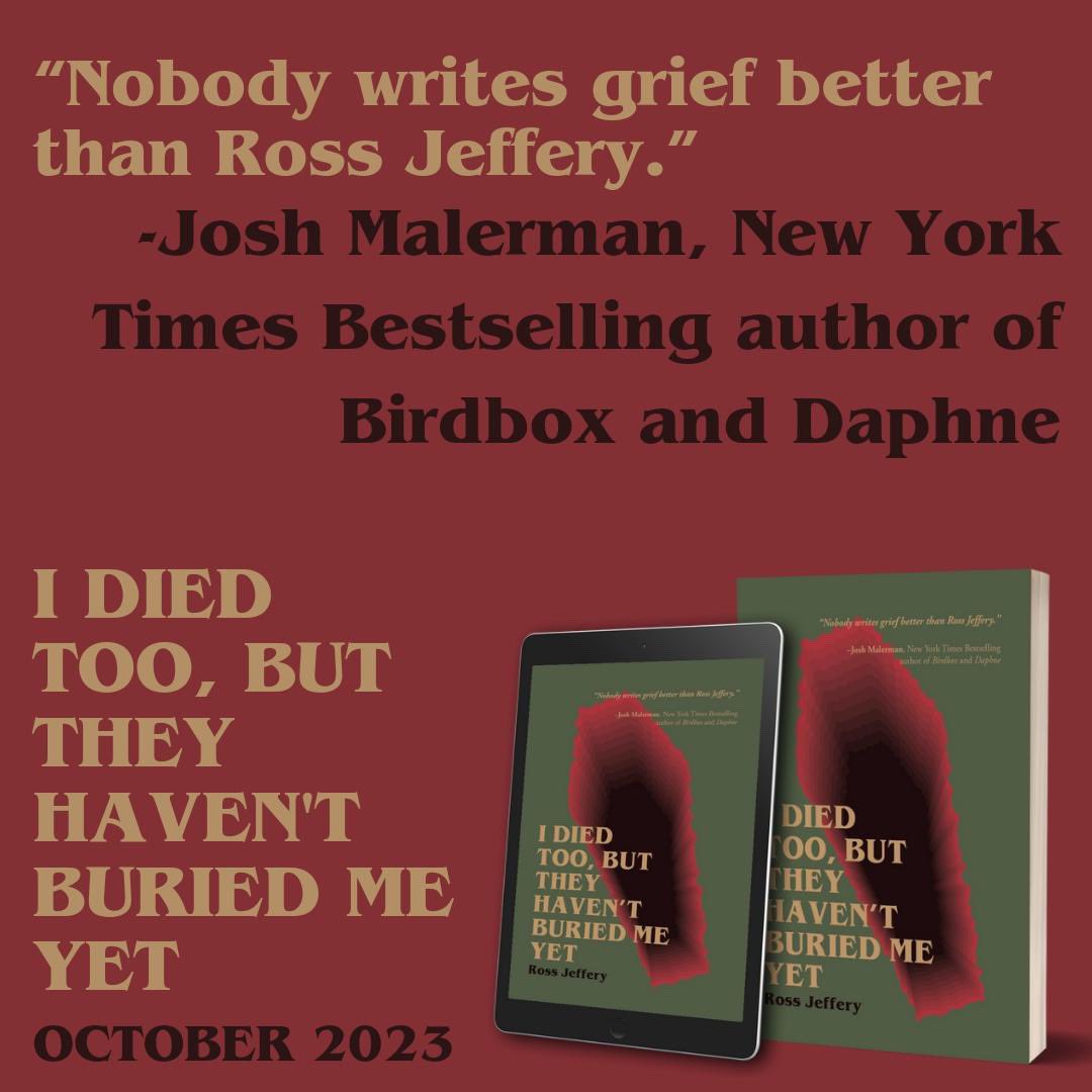 RossJeffery_'s tweet photo. ‘I Died Too, But They Haven’t Buried Me Yet’ is published today! 

I want to thank @CLASHBooks for being phenomenal, I want to thank @JoshMalerman for that insane month of writing we had - we did it man! 

Grab yourself a copy 👉🏼 https://t.co/GlHVemlCNc

Unearth your copy today! https://t.co/dUuBlxCCl1