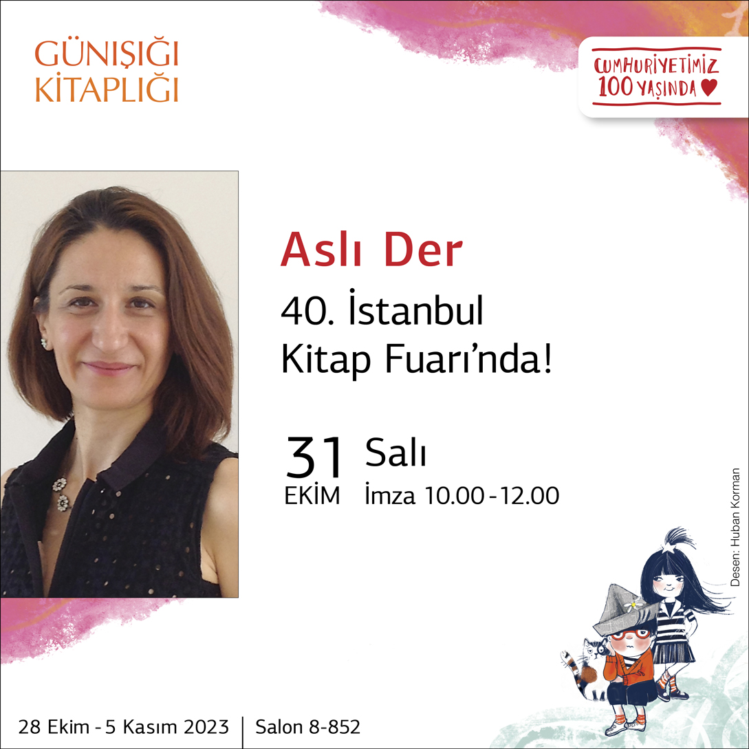 _Gunisigi's tweet photo. 40. Uluslararası İstanbul Kitap Fuarı’nda buluşuyoruz! ❤️ 

Sevgili yazarlarımız Aslı Der ve Saliha Nilüfer, #İstanbulKitapFuarı'nda okurlarıyla bir araya gelecek. 🖊️ 🌟  [Salon 8-852] 

#Cumhuriyetimiz100yaşında https://t.co/V1o4Up7p6b