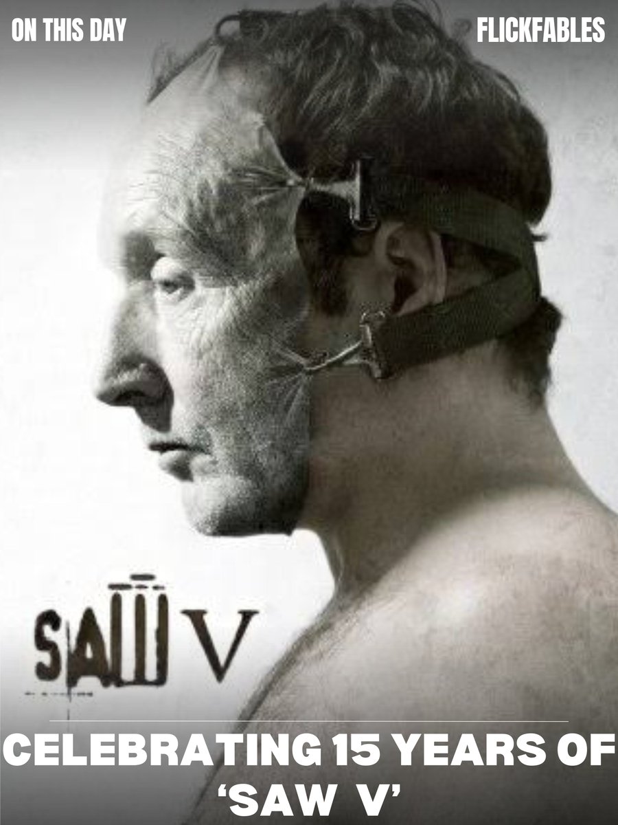 #FlickfablesOnThisDay #Episode14

Saw V

Today, in 2008, horror thriller film directed by David Hackl #SawV was released. The film stars #TobinBell #CostasMandylor #ScottPatterson #BetsyRussell #MarkRolston #JulieBenz #CarloRota & #MeaganGood.

#Hollywood #Jigsaw #JigsawKiller