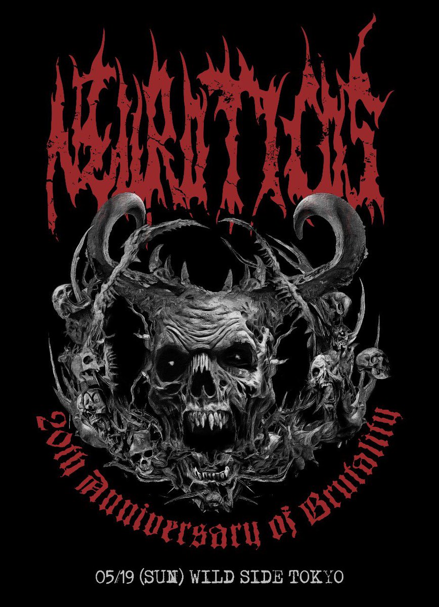 NeuroticosBand's tweet photo. NEUROTICOS 20th Anniversary of Brutality 

NEUROTICOS 20周年記念ライブを来年5/19(日)「WildSide Tokyo」にて開催決定。
国際的に活躍してきたデスメタル一筋の俺たちの記念日を一緒に祝おう。

MORE INFO COMING SOON…. https://t.co/UEjD06pc96