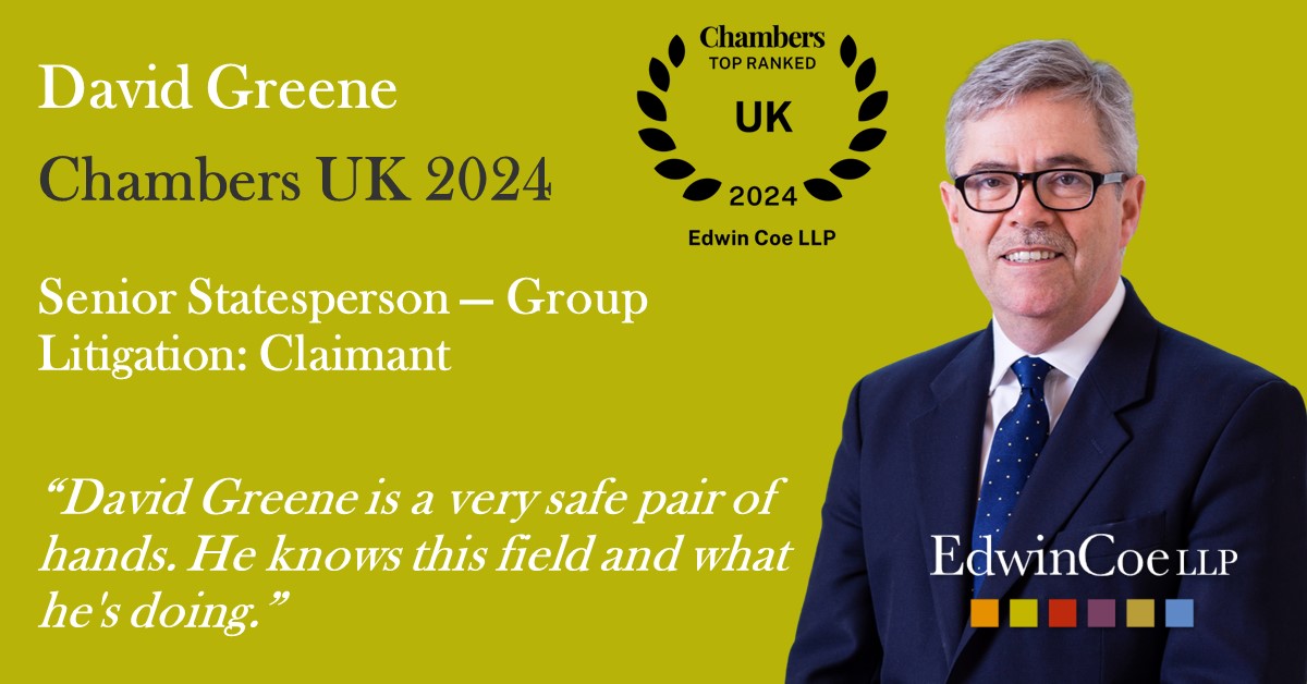 Congratulations to David Greene who has been recommended as a 'Senior Statesperson' in the category of 'Group Litigation: Claimant' in Chambers and Partners UK 2024. Thank you to our clients and contacts who took time to recommend him!

#chambers #grouplitigation #litigation