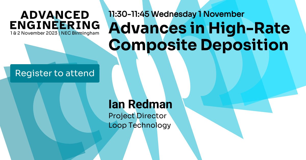Loop_Technology's tweet image. There is still time to register for @advancedenguk in Birmingham on 1st-2nd November 2023! Our Project Director will be speaking about &apos;Advances in High-Rate Composite Deposition&apos;.🤖✈️

Find out more here: advancedengineeringuk.com 

#AdvancedEngineering2023 #AEUK2023