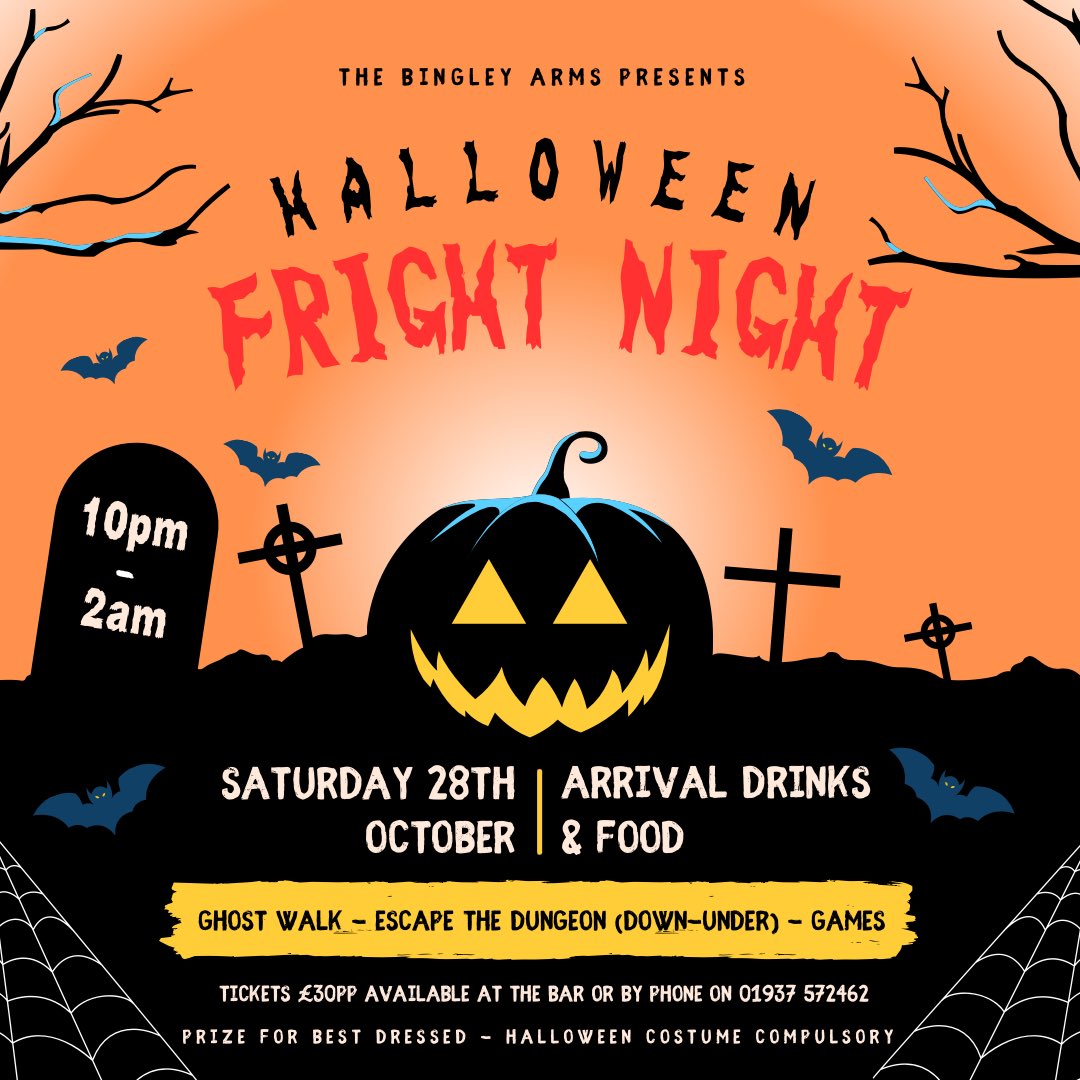 Don't miss out on our
Halloween Fright night event this Saturday!👻

Tickets are still available to purchase at the bar or by phone and are £30pp!🎟️

If you are brave enough come join the fun filled night💀

#thebingleyarms #thebingleyarms953ad #leedshalloween #halloweendisco