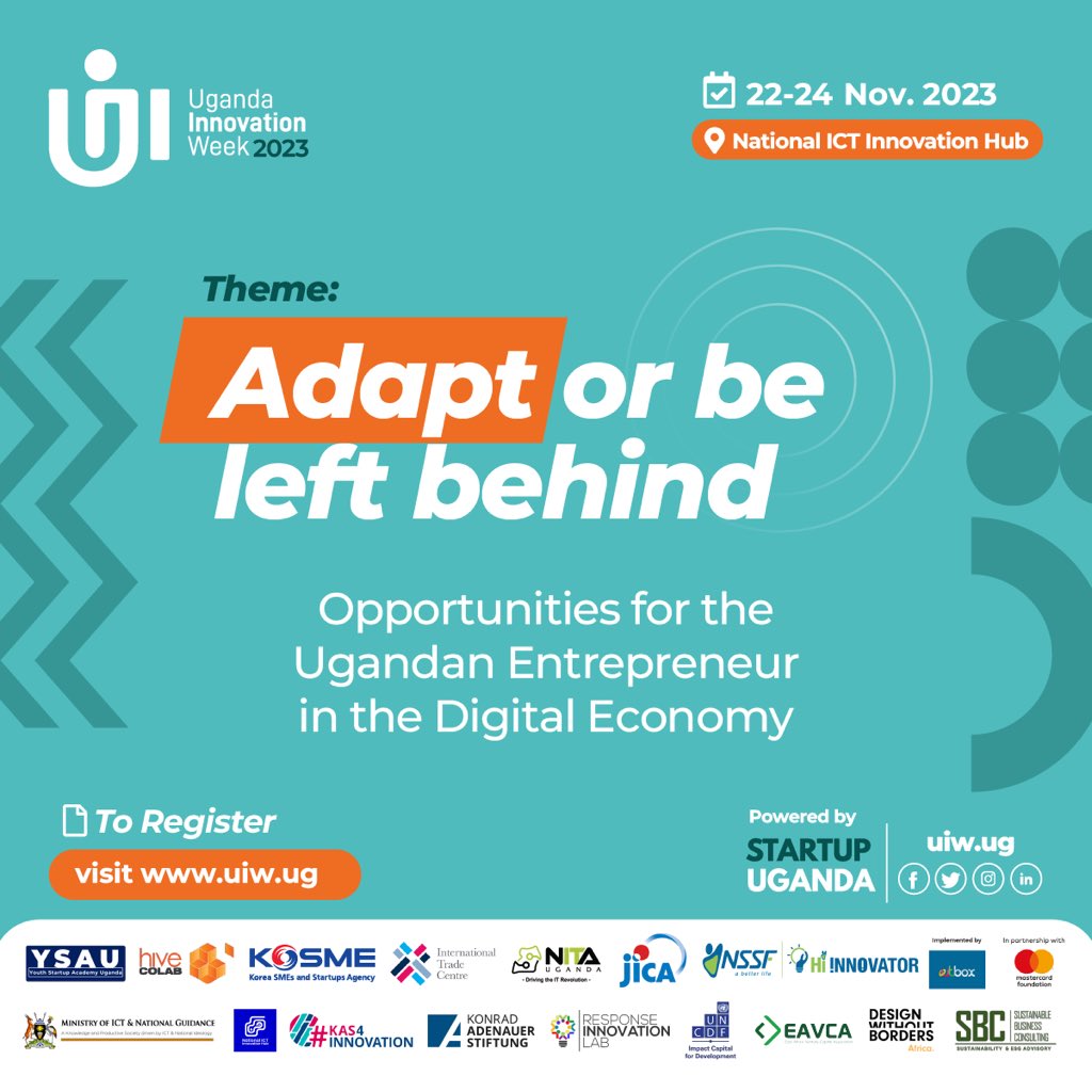 uiw_official's tweet image. Adapt or be left behind! Don't miss out on the Uganda Innovation Week, mark the dates 22-24 November. Register now at uiw.ug and be part of the future of innovation in Uganda. #UgandaInnovationWeek #AdaptOrBeLeftBehind #RegisterNow #UIW2023