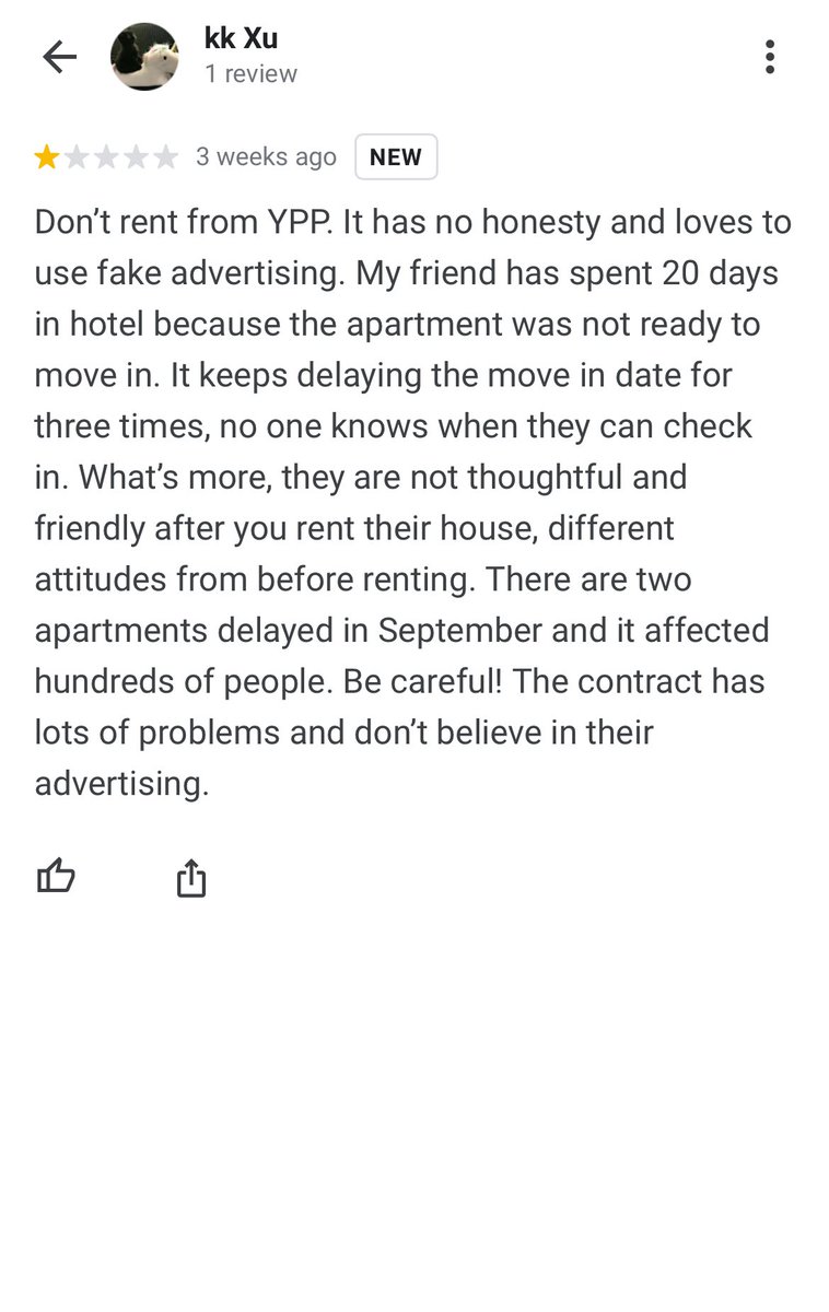 “Don't rent from YPP. It has no honesty and loves to use fake advertising. My friend has spent 20 days in hotel because the apartment was not ready to move in. It keeps delaying the move in date for three times, no one knows when they can check in”