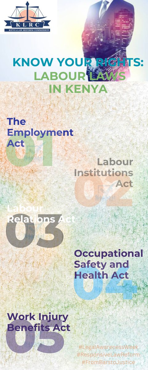 Let's take a moment to educate ourselves on our labour rights as we commemorate the second day of Legal Awareness Week. Knowing Kenya's labour laws guarantees both employers and employees equitable treatment and protection. @LawSocietyofKe #ResponsiveLawReform #LegalAwarenessWeek