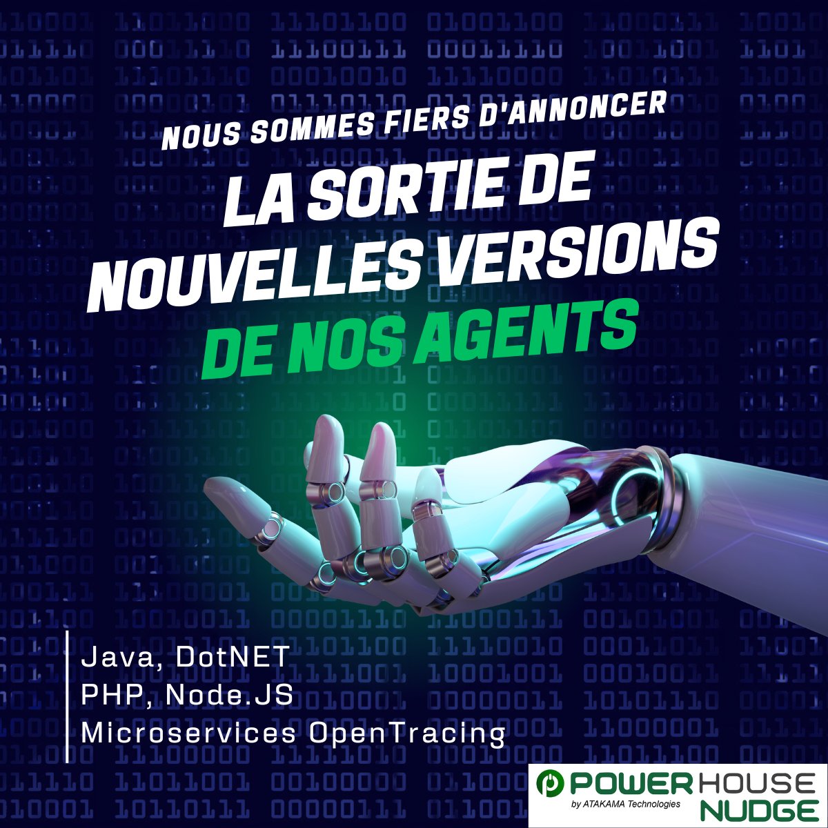 🚀 Misez sur la performance des applications, l'observabilité et l’expérience digitale des utilisateurs avec POWERHOUSE NUDGE APM d’ATAKAMA Technologies. Les dernières versions sont disponibles en téléchargement sur notre site web. Découvrez dès maintenant les mises à jour !