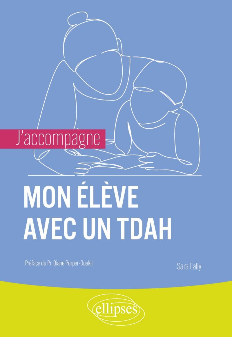 J'accompagne mon élève avec un TDAH, de Sara Fally, préface de Diane Purper-Ouakil @ouakil8.
Un livre bien utile pour tous les #enseignants qui ont un élève avec #TDAH, c'est-à-dire à peu près tous les enseignants! 
editions-ellipses.fr/accueil/15065-…