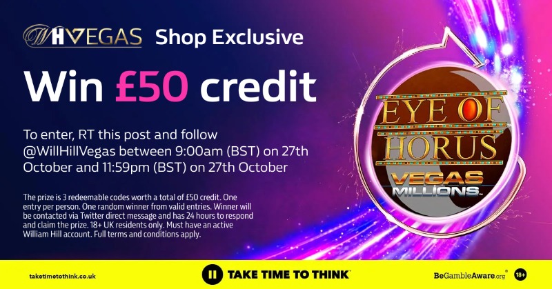 WillHillVegas's tweet photo. Win £50 credit to spend in any William Hill shop 🎉

To enter:

👍 Follow @WillHillVegas
🔁 Retweet this post  

The prize draw will run from 9:00am (BST) until 11:59pm (BST) on 27th October.

18+ | T&amp;Cs apply 👇