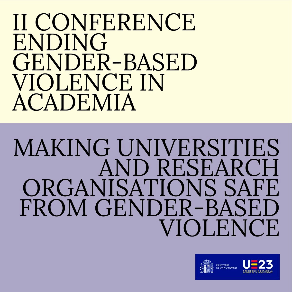 Celebramos la segunda jornada de la "II Conferencia para acabar con las violencias de género en la academia" en Bilbao con motivo de la @eu2023es y con la colaboración de @UniSAFE_gbv y <a href="/upvehu/">UPV/EHU</a>.

🕘 A partir de las 10.30h.  
⭕️ En DIRECTO: conferencegenderacademia.com/es/directo/