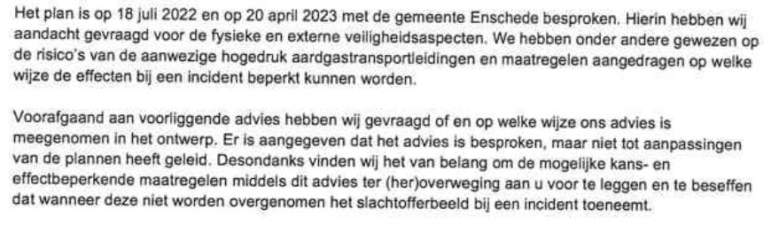 Omdat er thv Dolphia twee hogedruk gasleidingen in de grond liggen, waarschuwt de brandweer voor eventuele gevaren. De gemeente #Enschede past de plannen niet aan; de veiligheidsrisico’s zijn afgewogen tegen de kans 'zoveel mogelijk betaalbare woningen te kunnen realiseren'.