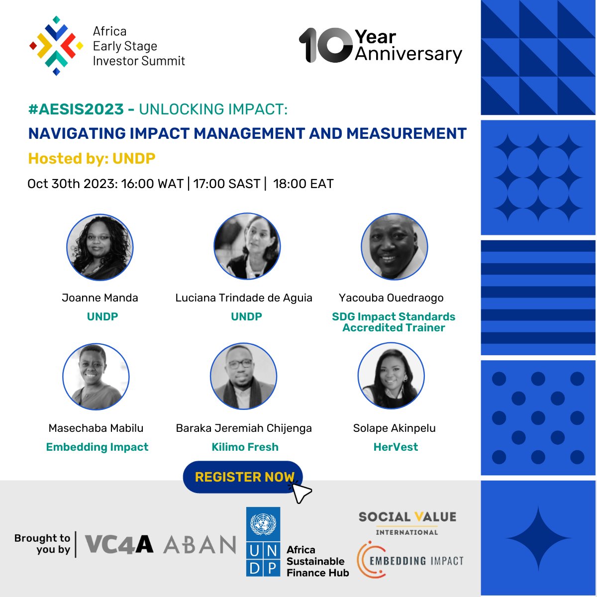 AESIS_summit's tweet image. 📢On Oct 30th, we&apos;re bringing together top experts from @UNDP_SDGFinance, @UNDPAfrica, @Hervestng, @Kilimo_Fresh to demystify impact management and measurement. 

Secure your spot today! forms.gle/SGyAWgKemAqbxQ…

#AESIS2023 #ManageForImpact #SDGImpactStandards