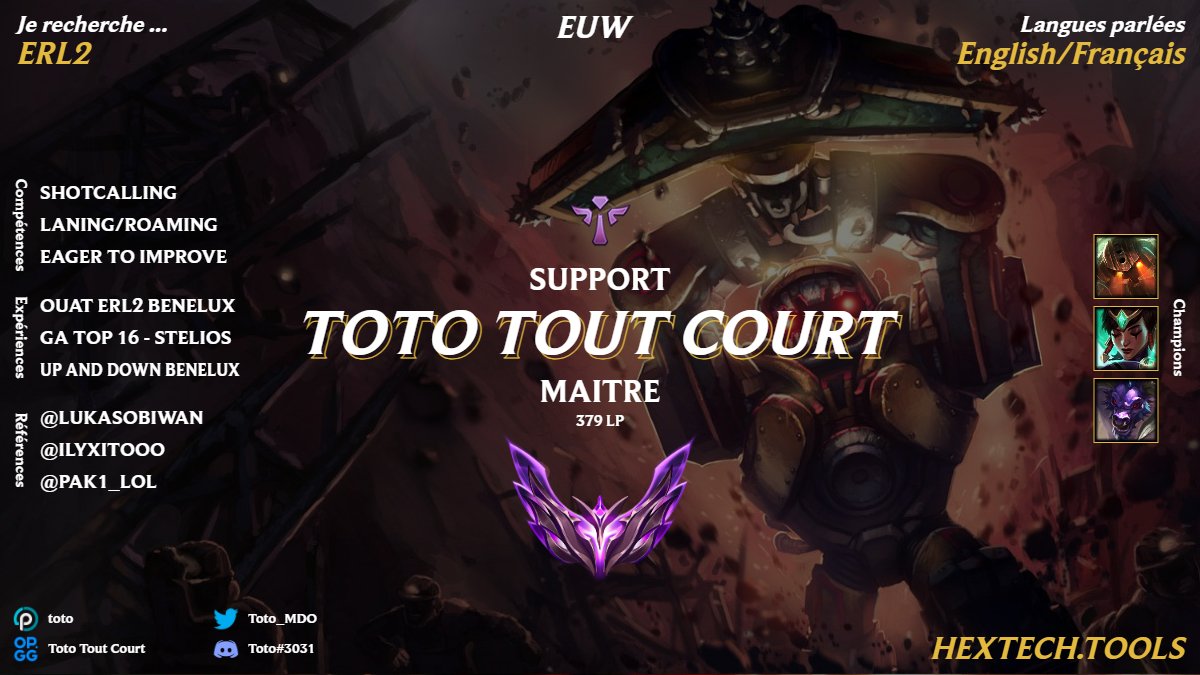 Hello everyone ! 
After a split in ESLOL2 and up and downs, I'm now LFT for 2024 as a Support.
Currently +350LP Master.
I am mainly searching for ERL2.
Champ tier list below the tweet.
References : 
<a href="/ILYXITOOO/">Iliane ''Ilyxou''🇵🇸</a>
<a href="/lukasobiwan/">OUAT Lukasobiwan</a>
<a href="/MB_Zolaxx/">Zolaxx</a>
<a href="/Pak1_lol/">Pak</a>