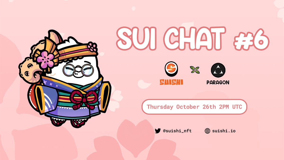 suishi_nft's tweet photo. 📢Sui Chat #6

Let's chat about SUI updates &amp; NFT experience! 

Host @suishi_nft and special guest @FindTheParagon

⏰2PM UTC 26th October 2023  

✅Set a reminder: https://t.co/MOvjQTGw39 

Be ready❗️❗️❗️

#SUISHIConnection https://t.co/2mKERZFkRw
