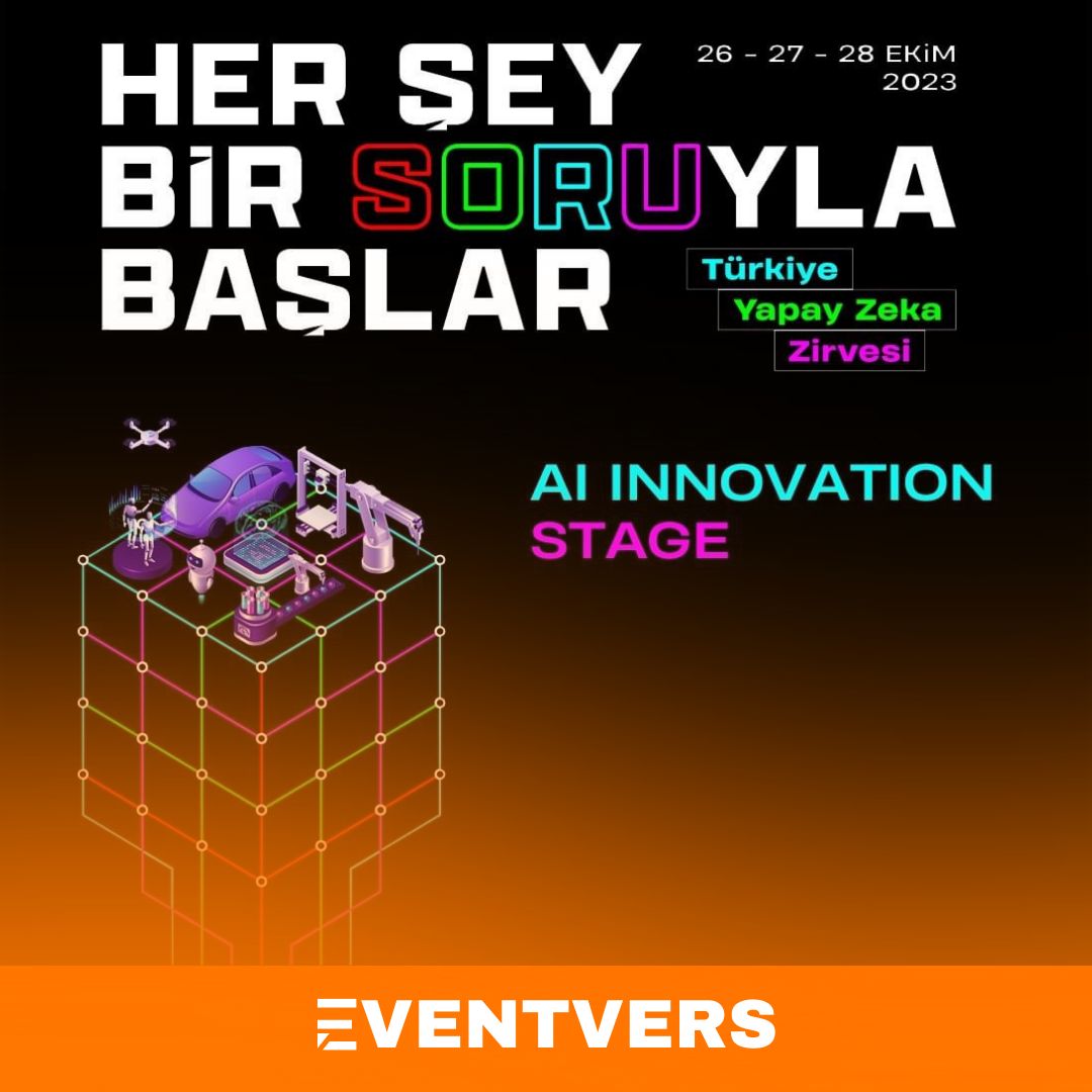 eventverstr's tweet photo. Her Şey Bir Soruyla Başlar! 
(Türkiye Yapay Zeka Zirvesi)

📌26-27-28 Ekim 
📍 Online
* 
#Türkiyeyapayzekazirvesi https://t.co/DsVqkk2LVi