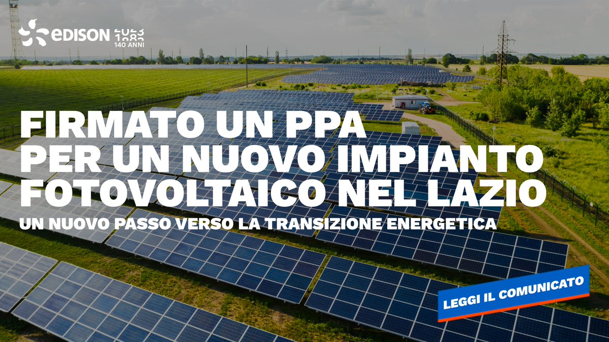 EdisonNews's tweet photo. Abbiamo firmato un nuovo PPA per lo sviluppo di un impianto fotovoltaico da 87 MW nel Lazio e il successivo acquisto di energia green.
https://t.co/OtwMXvZQAo
#Edison140 #energiachecambiatutto https://t.co/jb4f0MJQez