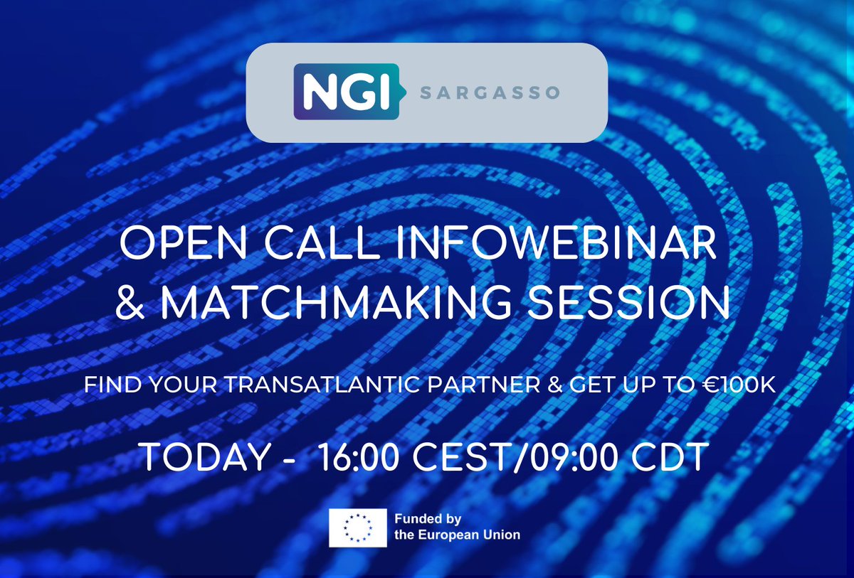⌛️ Last call to register for the #NGISargasso webinar & matchmaking event today! Discover how to get up to €100K to develop your #NextGenerationInternet project with a partner across the Atlantic! 🇪🇺 🇺🇸 🇨🇦 Join us at 16:00 CEST to shape #futureInternet: ow.ly/WOwU50PY3zh