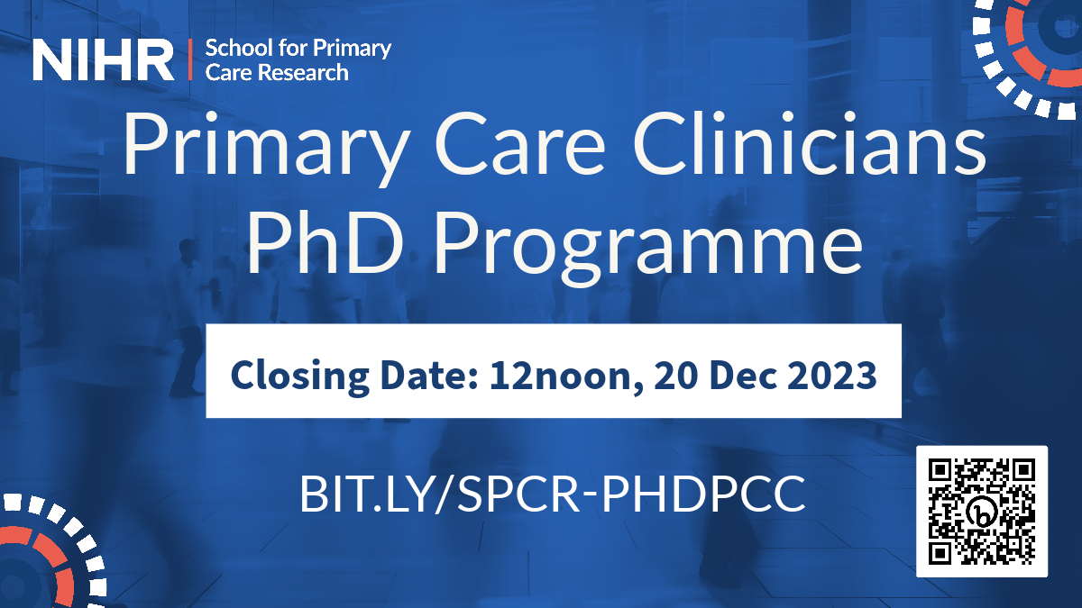 Looking to move into primary care? Interested in research opportunity? Our #PrimaryCare #Clinicians #PhD programme is open for applications. 

Closing Date: 12noon, 20 Dec 23': bit.ly/SPCR-PHDPCC
Info webinar:  bit.ly/46KR5In

<a href="/NIHRSPCR/">NIHR School for Primary Care Research</a>
<a href="/wellcometrust/">Wellcome</a>
<a href="/sapcacuk/">SAPC</a>