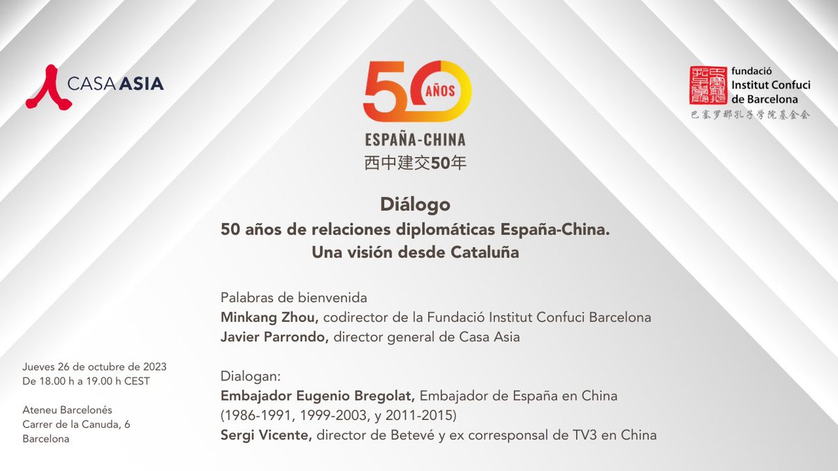 Casa Asia (@casaasia) on Twitter photo Diálogo "50 años de relaciones diplomáticas España-China: Una visión desde Cataluña"
Descubre la historia de estas cinco décadas de relaciones a través de dos testimonios de primer nivel: el periodista <a href="/sergivicente/">Sergi Vicente</a> y el Embajador Eugenio Bregolat
casaasia.es/actividad/dial… Diálogo "50 años de relaciones diplomáticas España-China: Una visión desde Cataluña"
Descubre la historia de estas cinco décadas de relaciones a través de dos testimonios de primer nivel: el periodista <a href="/sergivicente/">Sergi Vicente</a> y el Embajador Eugenio Bregolat
casaasia.es/actividad/dial…