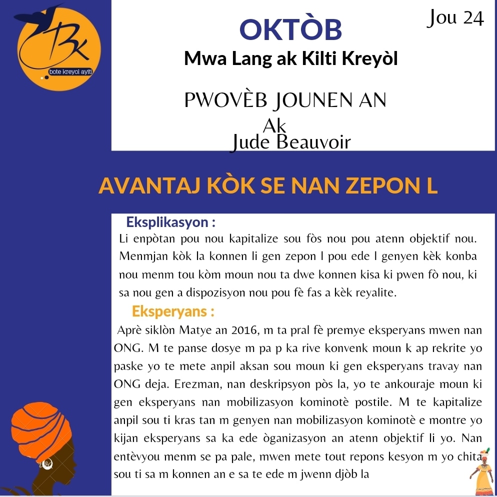 BoteKreyol1's tweet photo. Lizay zanmi, 

Jodi a se Jude Beauvoir ki pote pwovèb jounen an pou nou. 

#pwovèb #pwovèbayisyen #pwovèbkreyòl #pwovèblakay #mwaoktòb #mwalangkreyòl #langkreyòl #langakkiltikreyòl #kiltikreyòl #kiltilakay #kilti #lang #lesonlavi #BKA #patrimwannouserichèsnou #Ayiti https://t.co/IRmsCchvWd