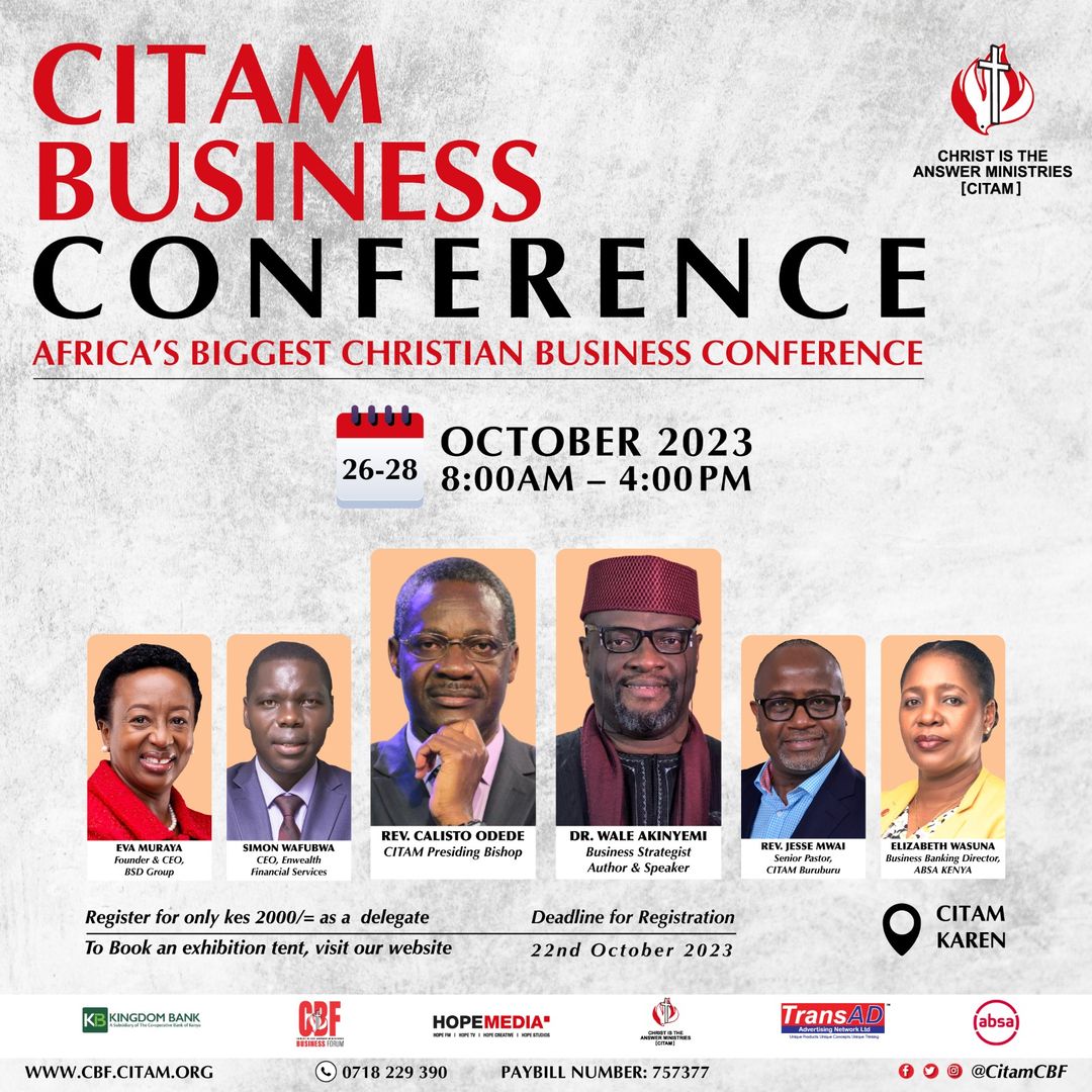 CITAMKE's tweet photo. Please do not miss out on Africa's Biggest Christian Business Conference: CBF CONFERENCE 2023. Begins on Thurs. October 26th to 28th Oct at @CitamKaren . Register now as a delegate or exhibitor at https://t.co/O4ueXcTiHW, #CBF2023 #TheMindshift https://t.co/XQME8gbJ7N