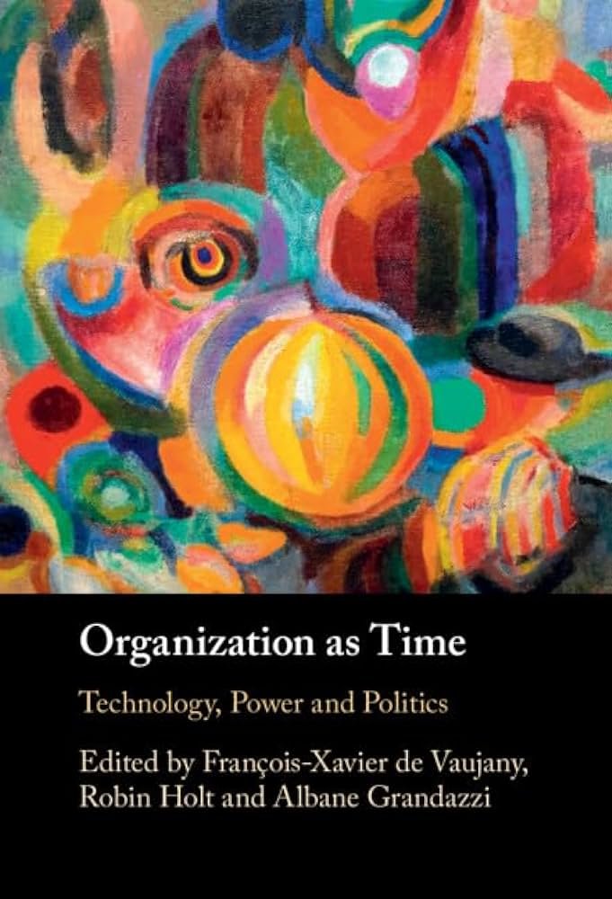 ⚡️Just out: "Organization as Time". Explore the latest research about time &amp; temporality in Organization Studies: cambridge.org/fr/universityp…📷
#Time #Temporality #Power #Organization #Studies #ProcessPhilosophy
<a href="/ioa_cbs/">Department of Organization (IOA) at CBS</a> <a href="/temporalitylab/">Temporality Lab</a> <a href="/temporalites/">Revue Temporalités</a> <a href="/CambUP_PHILNYUK/">Cambridge University Press - Philosophy</a> <a href="/EURAM_BXL/">EURAM</a>