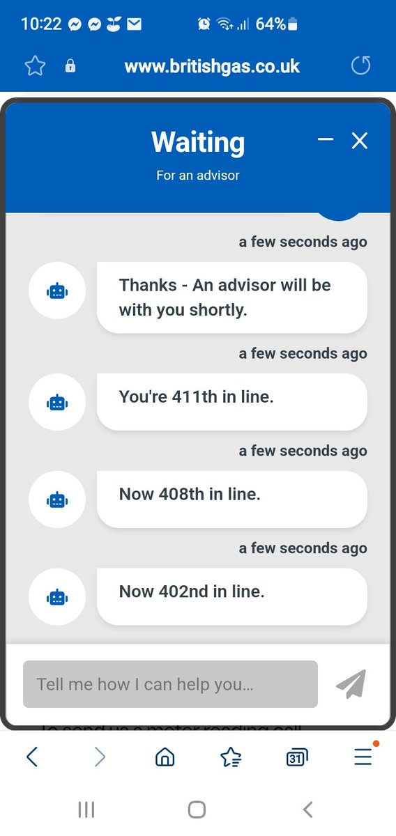British Gas. Is this a joke?  402nd in line to 'chat' to an advisor?
