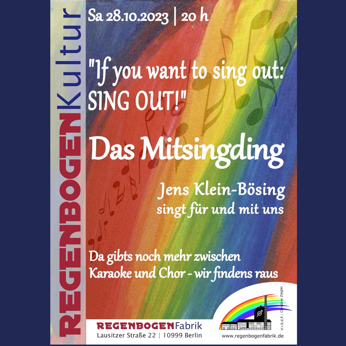 'If you want to sing out: SING OUT!'
Der Mitsingabend mit Jens Klein-Bösing

Sa. 28.10.2023 | 20:00 | RegenbogenKino

Endlich wieder.
Singen verbindet, also tun wir es gemeinsam.
Schön, schräg, flüsternd, laut, wütend, zart…

Eintritt frei, Spenden willkommen.
#rbf #b2810 #xberg