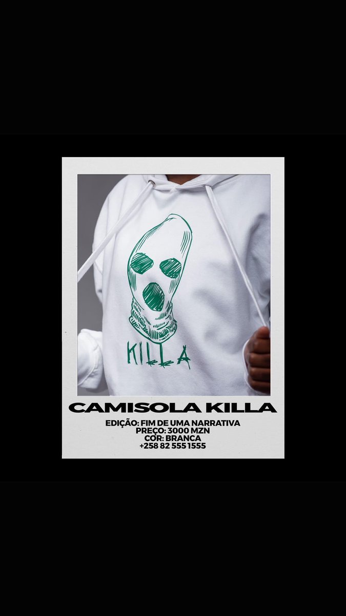 _anovaordem's tweet photo. CAMISOLA  KILLA 

#Edição: Fim De Uma Narrativa
#Preço: 3000mt
#Cor: Branca
#Contacto: 825551555 https://t.co/yIJVwJUtTl