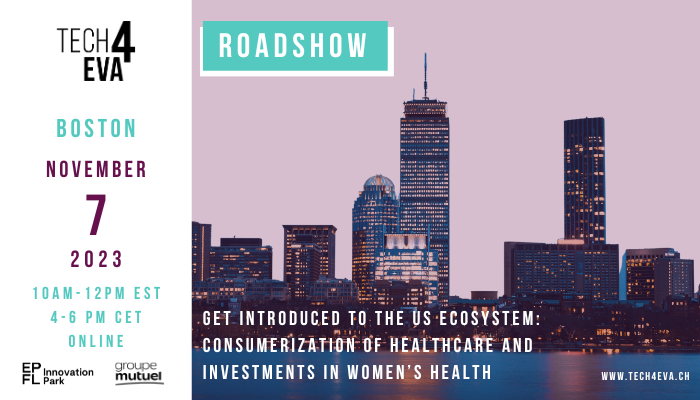 Innovaud's tweet image. Join #Tech4Eva&apos;s virtual Boston Roadshow to meet key #Femtech experts from the USA and connect with investors, experts, and leaders in the #healthcare space 👩‍⚕️👩‍⚕️ ow.ly/RM3I50Q01Nj @EPFL_Park #VDTech #SwissTech