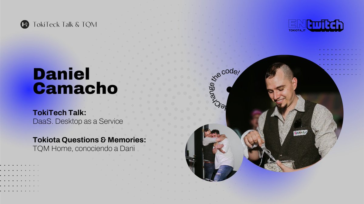 👉 Esta semana, <a href="/DaniCR14_PS/">Daniel Camacho Rodriguez</a> se marcará un doble combo en nuestro canal twitch.tv/tokiota_it

TokiTech Talk (TTT):
📌 13:30h Miércoles 25 de octubre
👅 #DaaS: Descktop as a Service.
 
Tokiota Questions &amp; Memories (TQM):
📌 13:30h Jueves 26 de octubre
👅 TQM Conociendo a Dani