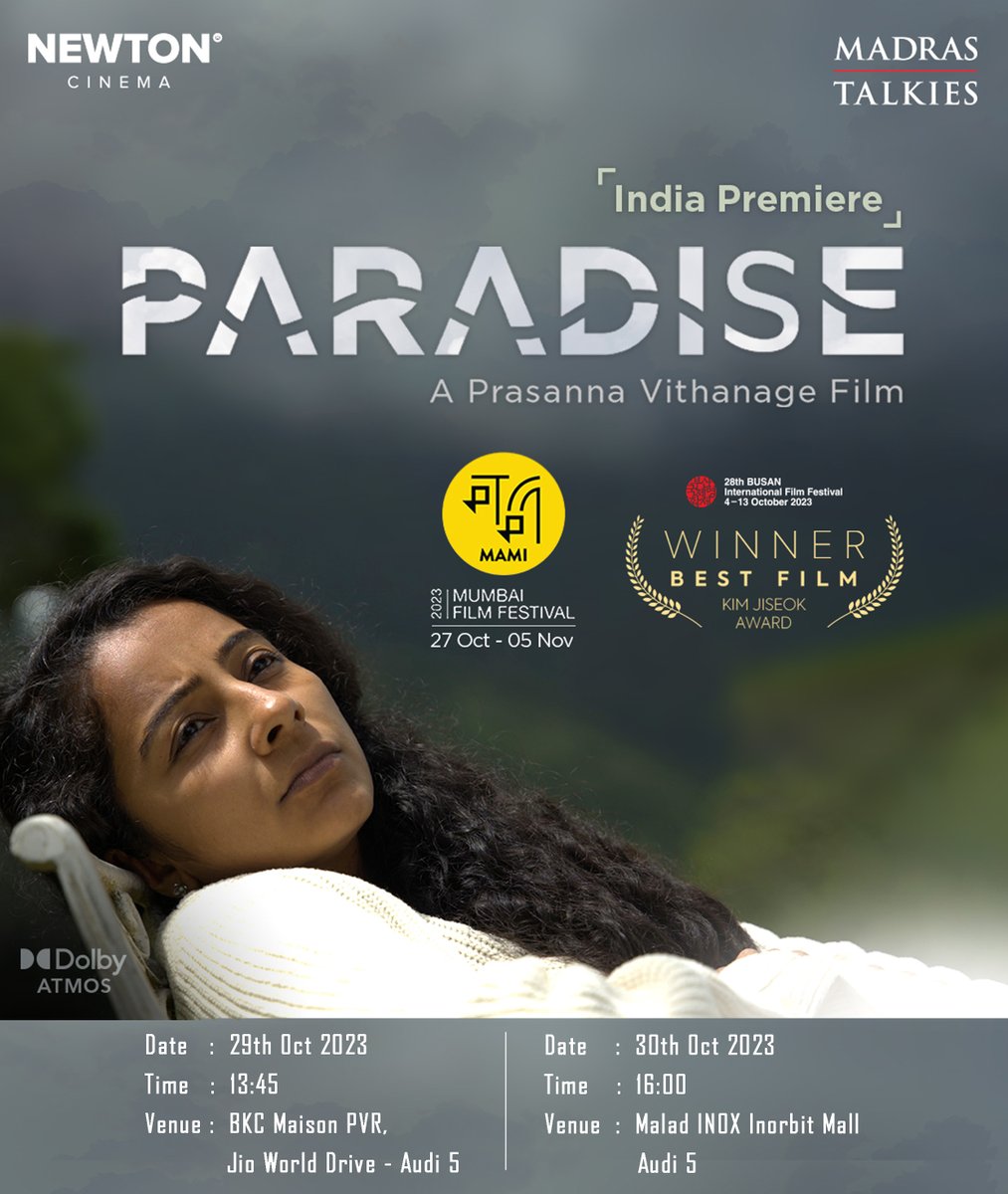 'Paradise' India premiere @mumbaifilmfestival 2023! Screening Details Date : 29th Oct 2023 Time : 13:45 Venue : BKC Maison PVR, Jio World Drive-Audi 5 Date : 30th Oct 2023 Time : 16:00 Venue : Malad INOX Inorbit Mall - Audi 5 @NewtonCinema @MadrasTalkies_ @prasannavithan1