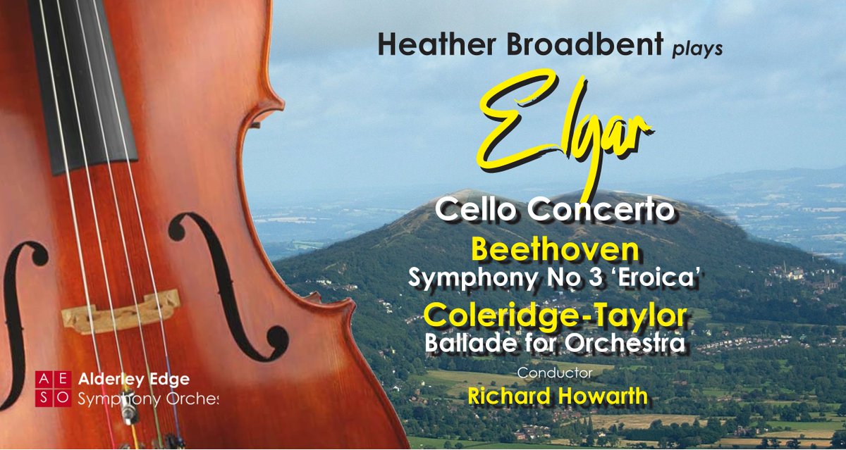 Get your tickets NOW for our concert at 7.30 pm Saturday 4 November at Alderley Edge Festival Hall: HEATHER BROADBENT is soloist in ELGAR Cello Concert. Also: BEETOVEN Eroica Symphony No 3; COLERIDGE_TAYLOR Ballade for Orchestra. Tickets £15/£2.50 aeso.yapsody.com.