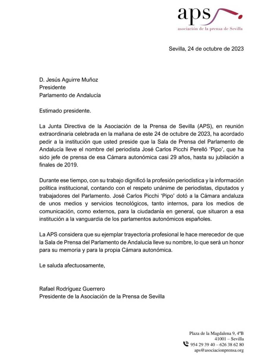 La APS ha solicitado en la mañana de hoy al presidente del <a href="/ParlamentoAnd/">Parlamento Andalucía</a>, <a href="/jesusraguirre/">Jesús Aguirre</a>, que la Sala de Prensa de la Cámara autonómica lleve el nombre del periodista José Carlos Picchi Perelló 'Pipo',  jefe de prensa de esa institución durante 29 años.
