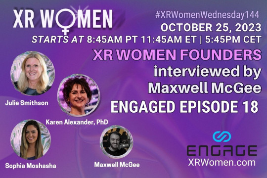 Ready for ENGAGED Ep. 18? 🎙️ Join us on 25 Oct at 4:45pm BST / 11:45am EDT for an immersive podcast-style talk show with @XRWomenGlobal Co-founders - Karen Alexander, Julie Smithson, & Sophia Moshasha. 🌐 Register now: app.engagevr.io/events/geGVW/v… #ENGAGED #XRWomen #FutureTech