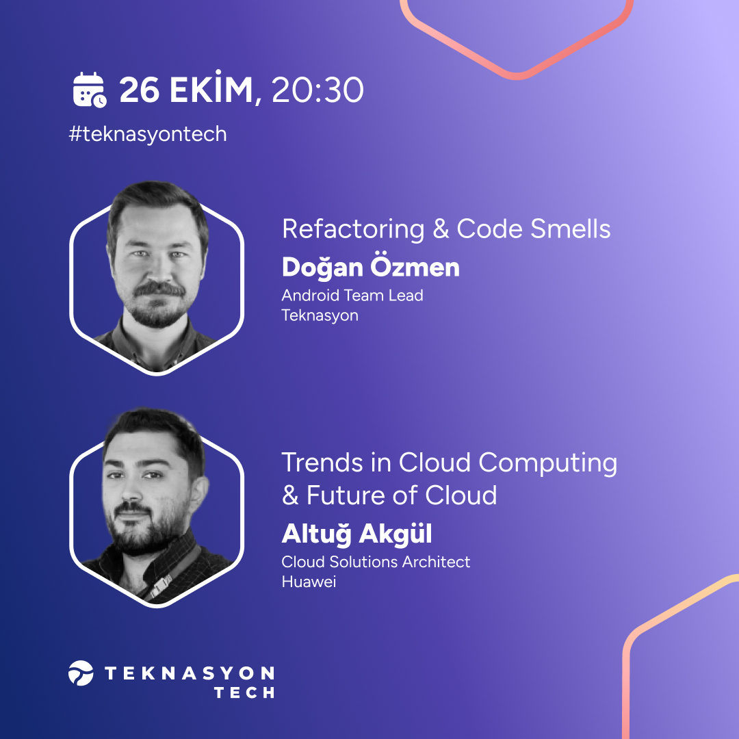 Teknasyon Android Team Lead Doğan Özmen ve Huawei Cloud Solutions Architect Altuğ Akgül'ün sunumlarının yer alacağı Teknasyon Tech etkinliği 26 Ekim 20.30'da gerçekleşecek. Etkinliğe katılmak için linke tıklayabilirsiniz. kommunity.com/teknasyon/even…