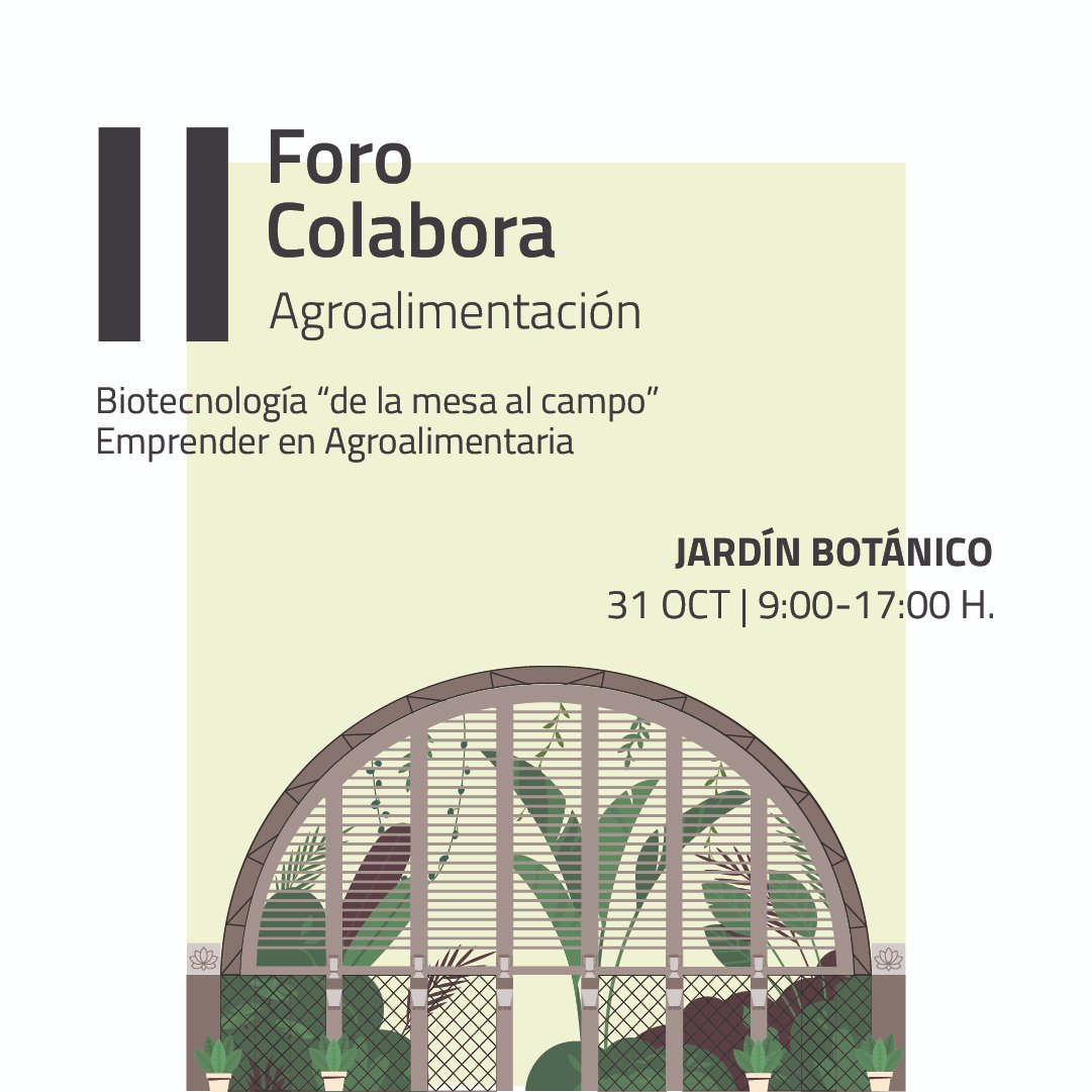 BIOVAL_es's tweet photo. 📆Como ya sabéis, el próximo 31 de octubre de 9:00 a 15:30 h tendrá lugar el II Foro Colabora en el @JardiBotanicUV
Si aún no te has inscrito, ¡estás a tiempo! 👉 https://t.co/0l2QL7jG0h
#forocolabora #biovaltransfiere #tecnología #agraolimentación https://t.co/wh0XptekVn