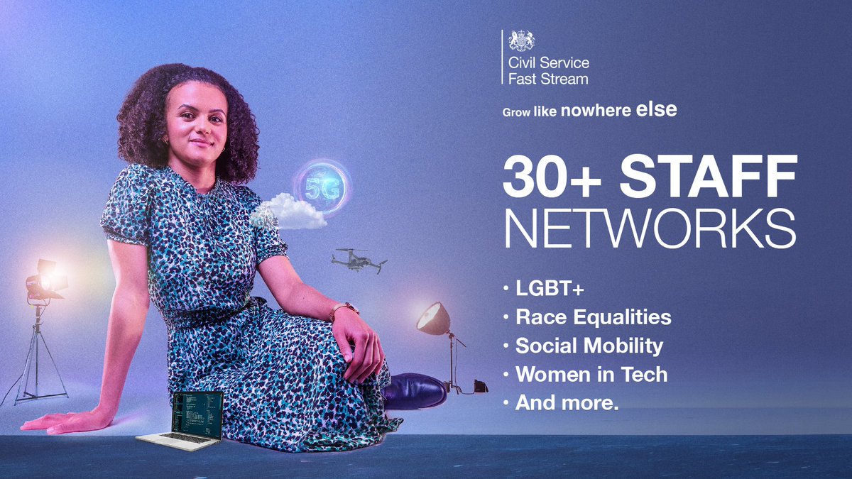 We’re building a Civil Service that represents every community. Join the Fast Stream and access 30+ staff networks – from Race Equalities and Women in Tech to LGBT+ and Mental Health. Find out more and apply at faststream.gov.uk