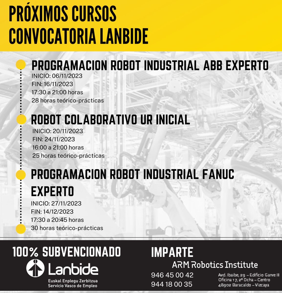 ARI_Institute's tweet photo. 📷Es el momento para ampliar conocimientos sobre programación de robots industriales o iniciarte en el mundo de la robótica colaborativa.
📷Inscríbete en nuestros cursos gratuitos subvencionados por Lanbide.
#robot #fanuc #abb #ur #cobots #industria @lanbideejgv https://t.co/koMz3iKQY9