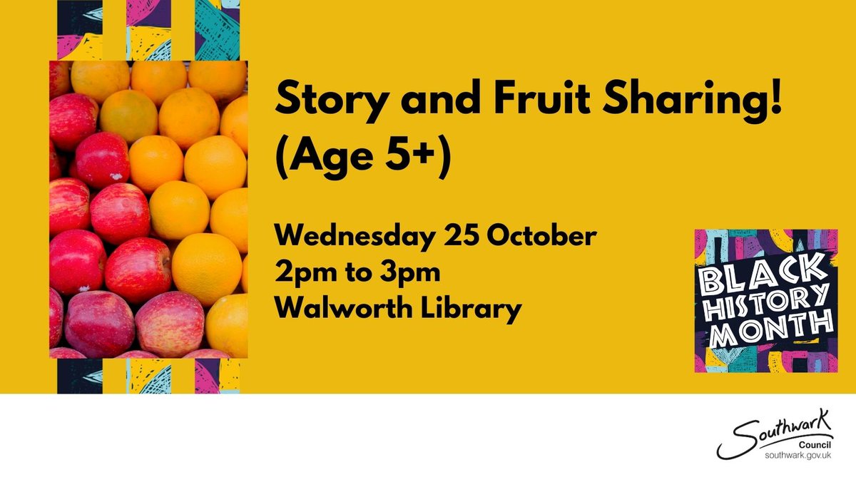 SouthwarkLibs's tweet image. Come along to #WalworthLibrary and join us for fruit sharing, crafts and storytelling!
Suitable for ages 5 and above. 

Wednesday 25 October 2023
2pm to 3pm 
orlo.uk/kusO0

#BlackHistoryMonth