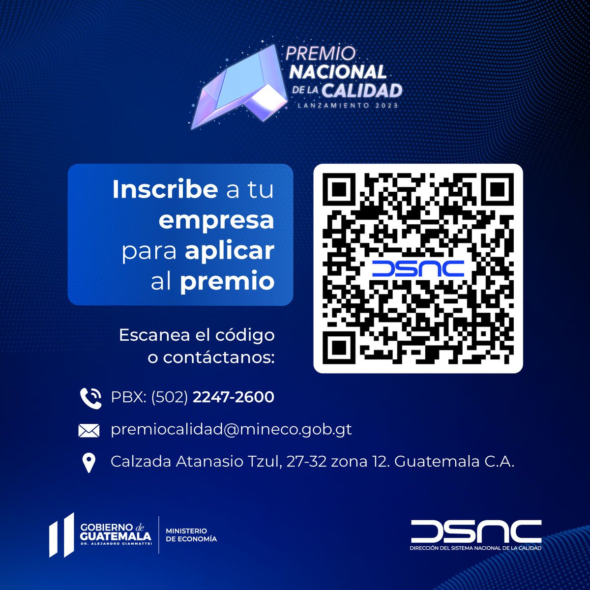 Sé parte del #PremioCalidadGT impulsado por el <a href="/MINECOGT/">Ministerio Economía</a> a través del <a href="/sncalidad/">Sistema Nacional Calidad</a>.

Ingresa a bit.ly/PremioNC o escribe un correo a premiocalidad@mineco.gob.gt  para obtener toda la información para que postules tu empresa.

¡Tu éxito nos importa! 🌟