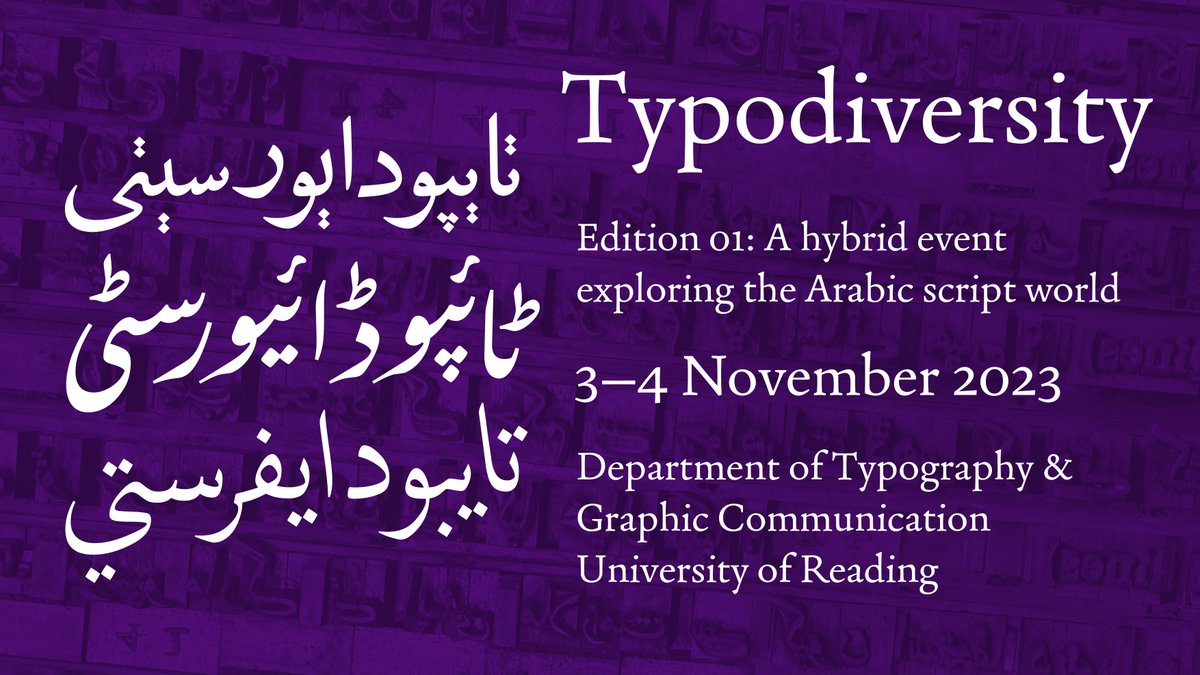 Last few days to register for our hybrid event: Typodiversity 01: exploring the Arabic script world eventbrite.com/e/typodiversit… More info and programme: typodiversity.net @typodiversity @UniRdg_Typo @cbcp_UniRdg @gerryleonidas @Kavehnia @yarakhoury