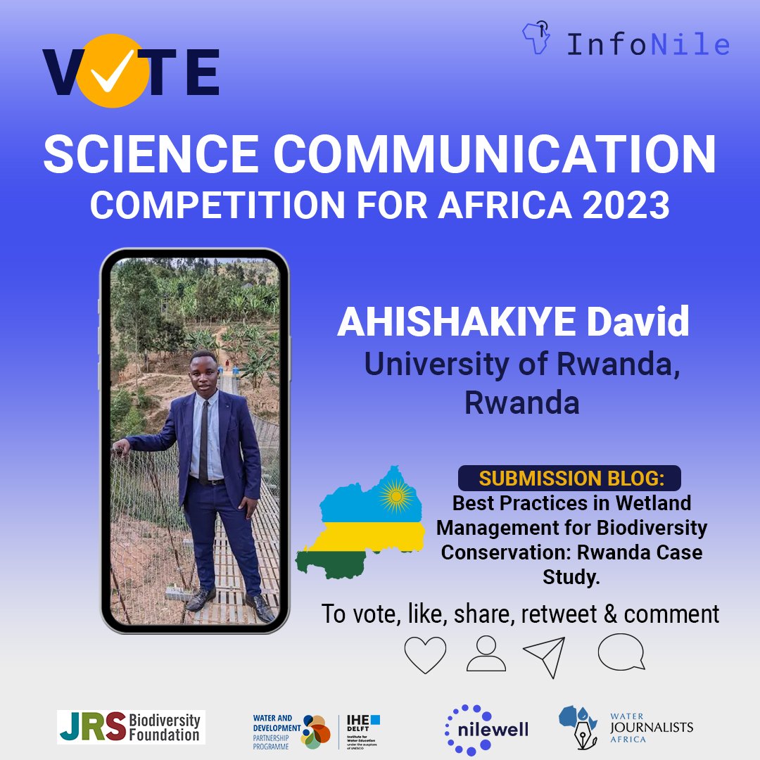 Meet our #youngjournalists who have been shortlisted for the #ScienceCommunication23 Competition for #UniversityStudents

They produced videos, podcasts and blogs on #SavingSwamps in #Africa 🌍

David 🇷🇼 submitted a blog 🔗bit.ly/407ruaK

Like, Retweet & Comment🏆