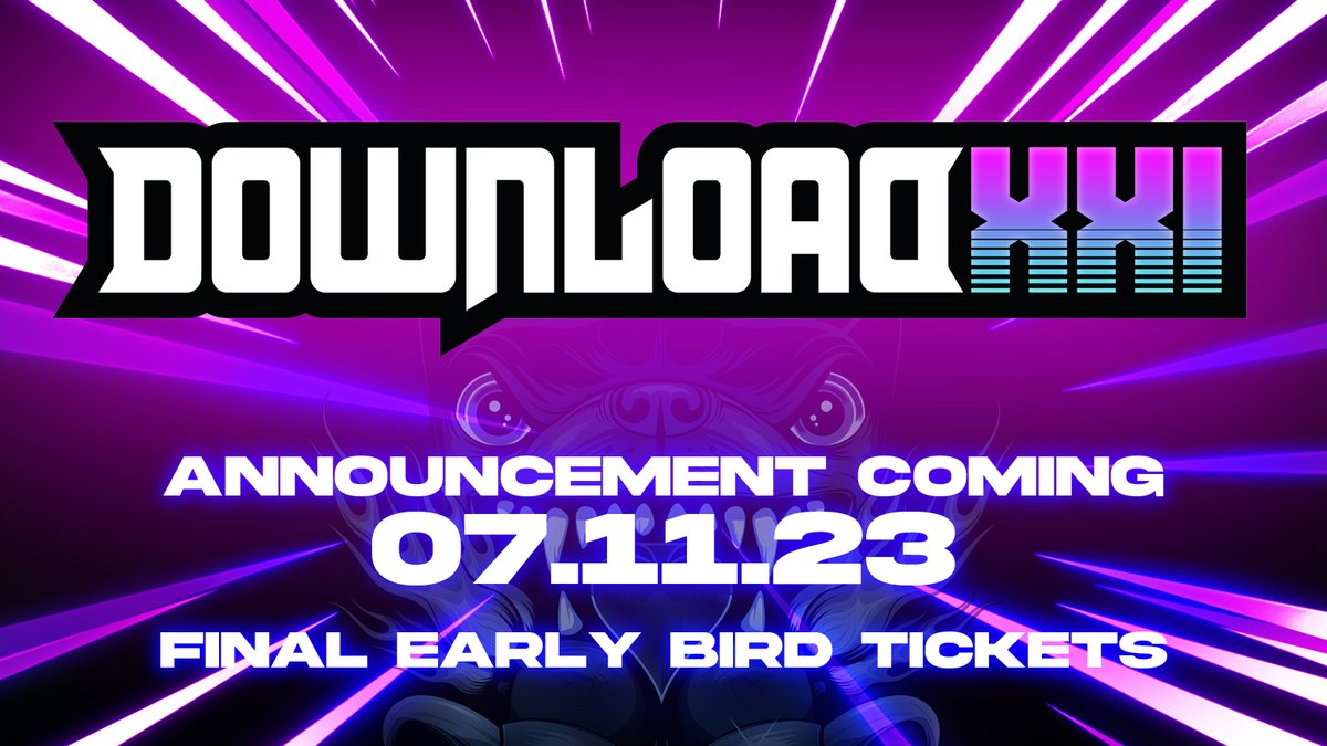 DownloadFest's tweet photo. DLXXI. Line up announcement. 7th November. 👀
Final Early Bird tickets available until midnight 6th November.
Book NOW and save 💸 https://t.co/XVWil6iHkm https://t.co/WiWPWqMePy