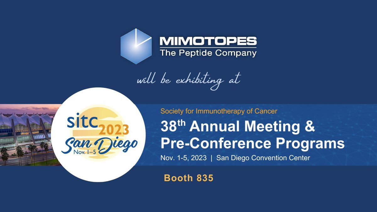 Join <a href="/Mimotopes/">Mimotopes</a> next week when we attend the Society for Immunotherapy of Cancer 38th Annual Meeting in San Diego!

Visit us at booth 835 from November 1st.

sitcancer.org/2023/home #SITC23 <a href="/sitcancer/">Society for Immunotherapy of Cancer</a>