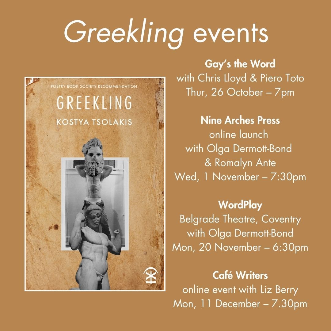 Nine Arches Press (@ninearchespress) on Twitter photo This Thursday 26th is publication day for GREEKLING. Join @KostyaTsolakis <a href="/gaystheword/">Gay's The Word</a> for a launch night, the first of some wonderful events, in-person and online, to mark the book's arrival.
🎫 buff.ly/3SehvP2 This Thursday 26th is publication day for GREEKLING. Join @KostyaTsolakis <a href="/gaystheword/">Gay's The Word</a> for a launch night, the first of some wonderful events, in-person and online, to mark the book's arrival.
🎫 buff.ly/3SehvP2