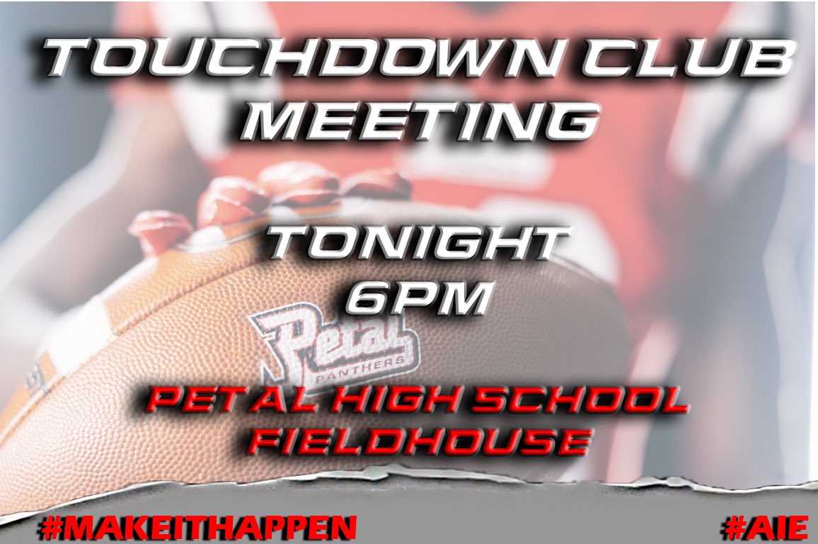 🔴🏈⚪️TOUCHDOWN CLUB MEETING🔴🏈⚪️ 6pm TONIGHT! Upstairs in the fieldhouse! #MakeItHappen #AIE