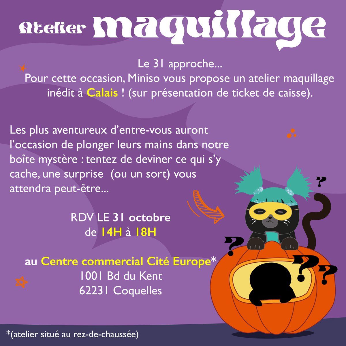 Préparez-vous avec nous ce 31 Octobre au centre commercial de Cité Europe ! Atelier maquillage et boîte mystère rien que pour vous !!